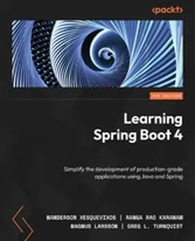Xesquevixos / Karanam / Larsson |  Learning Spring Boot 4 | eBook | Sack Fachmedien