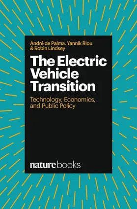 de Palma / Riou / Lindsey |  The Electric Vehicle Transition | Buch |  Sack Fachmedien
