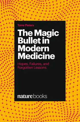 Pieters |  The Magic Bullet in Modern Medicine | Buch |  Sack Fachmedien