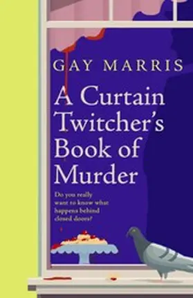Marris |  A Curtain Twitcher's Book of Murder | eBook | Sack Fachmedien