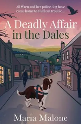 Malone |  A Deadly Affair in the Dales | eBook | Sack Fachmedien