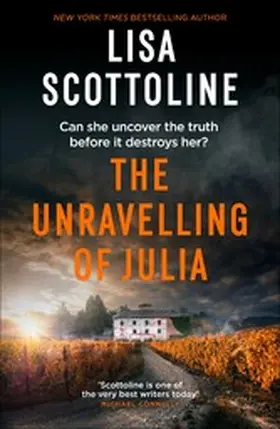 Scottoline |  The Unravelling of Julia | eBook | Sack Fachmedien