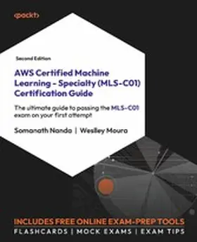 Nanda / Moura |  AWS Certified Machine Learning - Specialty (MLS-C01) Certification Guide | eBook | Sack Fachmedien