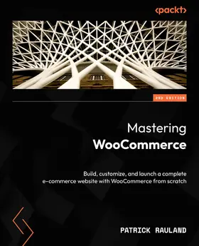 Rauland |  Mastering WooCommerce | eBook | Sack Fachmedien