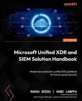 Boddu / Lamppu |  Microsoft Unified XDR and SIEM Solution Handbook | eBook | Sack Fachmedien
