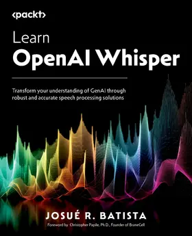 Batista |  Learn OpenAI Whisper | eBook | Sack Fachmedien