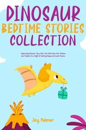 Palmer |  Dinosaur Bedtime Stories Collection | eBook | Sack Fachmedien