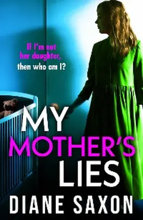 Saxon |  My Mother's Lies | eBook | Sack Fachmedien