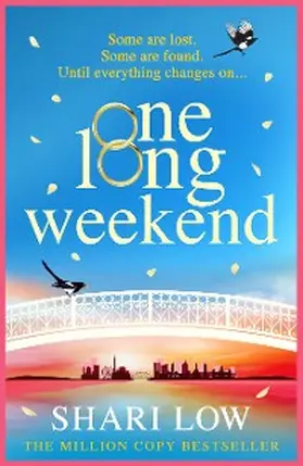 Low |  One Long Weekend | eBook | Sack Fachmedien