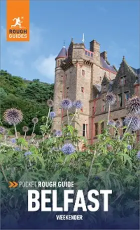 Guides |  Pocket Rough Guide Weekender Belfast: Travel Guide eBook | eBook | Sack Fachmedien