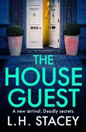 Stacey |  The House Guest | eBook | Sack Fachmedien