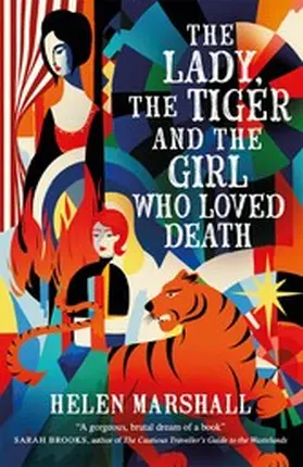 Marshall |  The Lady, the Tiger and the Girl Who Loved Death | eBook | Sack Fachmedien