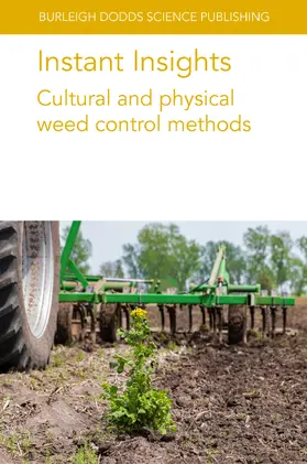 authors / McCollough / Skora Neto |  Instant Insights: Cultural and Physical Weed Control Methods | Buch |  Sack Fachmedien