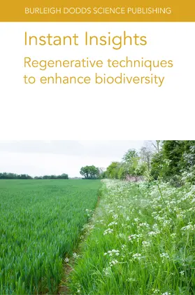 authors / Gonçalves / Morrison |  Instant Insights: Regenerative Techniques to Enhance Biodiversity | Buch |  Sack Fachmedien