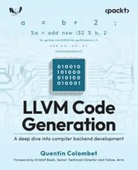Colombet / Beyls |  LLVM Code Generation | eBook | Sack Fachmedien