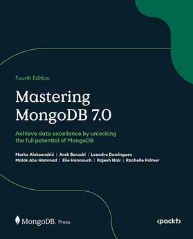 Aleksendric / Aleksendric / Borucki |  Mastering MongoDB 7.0 | eBook | Sack Fachmedien