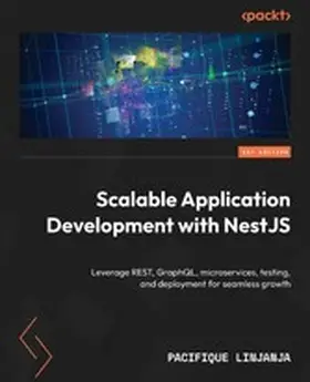 Linjanja |  Scalable Application Development with NestJS | eBook | Sack Fachmedien