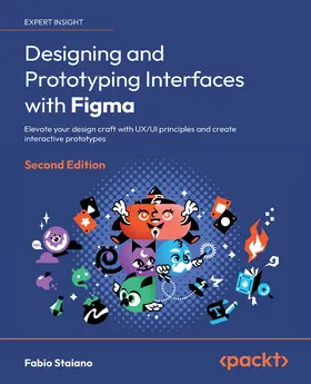 Staiano |  Designing and Prototyping Interfaces with Figma | eBook | Sack Fachmedien