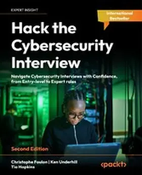 Foulon / Underhill / Hopkins |  Hack the Cybersecurity Interview | eBook | Sack Fachmedien