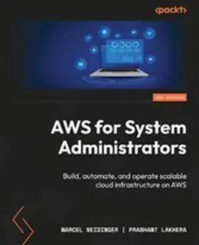 Neidinger / Lakhera |  AWS for System Administrators | eBook | Sack Fachmedien