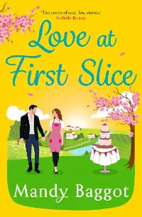 Baggot |  Love at First Slice | eBook | Sack Fachmedien