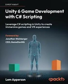 Apperson / Weinberger |  Unity 6 Game Development with C# Scripting | eBook | Sack Fachmedien