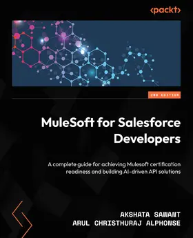Sawant / Alphonse |  MuleSoft for Salesforce Developers | eBook | Sack Fachmedien