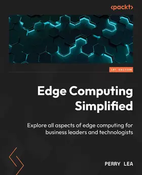 Lea |  Edge Computing Simplified | eBook | Sack Fachmedien