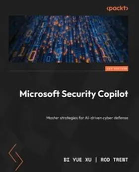 Xu / Lane / Trent |  Microsoft Security Copilot | eBook | Sack Fachmedien