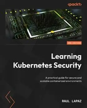 Lapaz |  Learning Kubernetes Security | eBook | Sack Fachmedien