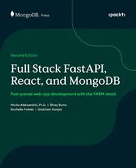 Aleksendric / Aleksendric / Batra |  Full Stack FastAPI, React, and MongoDB | eBook | Sack Fachmedien