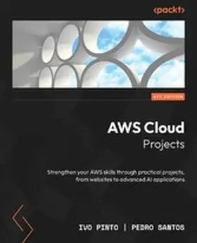 Pinto, Ivo / Santos, Pedro |  AWS Cloud Projects | eBook | Sack Fachmedien