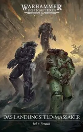 French |  The Horus Heresy - Das Landungsfeld-Massaker | Buch |  Sack Fachmedien