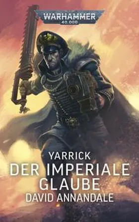 Annandale |  Warhammer 40.000 - Yarrick | Buch |  Sack Fachmedien