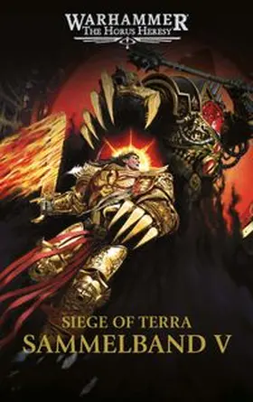 Abnett |  The Horus Heresy - Siege of Terra - Sammelband 05 | Buch |  Sack Fachmedien