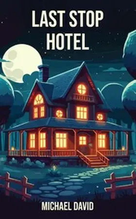 David |  Last Stop Hotel | eBook | Sack Fachmedien