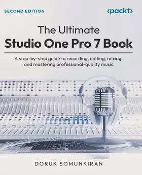 Somunkiran |  The Ultimate Studio One Pro 7 Book | eBook | Sack Fachmedien