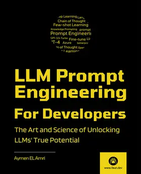 El Amri |  LLM Prompt Engineering for Developers | eBook | Sack Fachmedien
