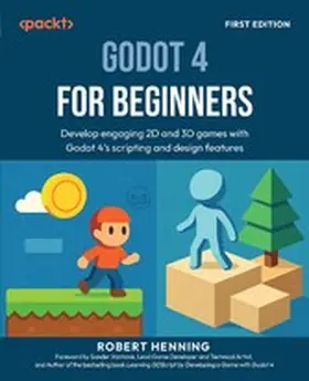 Henning / Zhang |  Godot 4 for Beginners | eBook | Sack Fachmedien