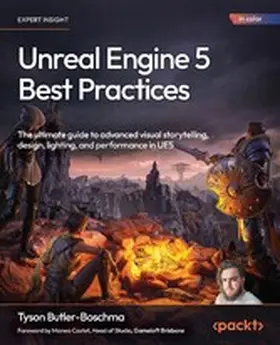 Butler-Boschma, Tyson / Castet, Manea |  Unreal Engine 5 Best Practices | eBook | Sack Fachmedien