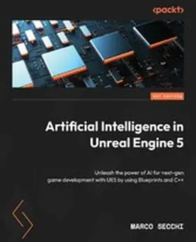 Secchi |  Artificial Intelligence in Unreal Engine 5 | eBook | Sack Fachmedien