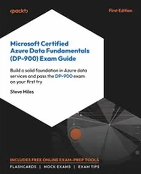 Miles |  Microsoft Certified Azure Data Fundamentals (DP-900) Exam Guide | eBook | Sack Fachmedien