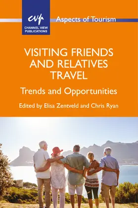 Zentveld / Ryan |  Visiting Friends and Relatives Travel | Buch |  Sack Fachmedien