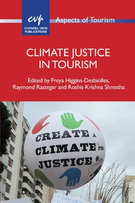 Higgins-Desbiolles / Rastegar / Shrestha | Climate Justice in Tourism | Buch | 978-1-83646-008-4 | www.sack.de