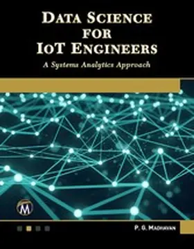 Information / Madhavan |  Data Science for IoT Engineers | eBook | Sack Fachmedien