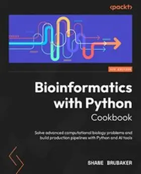 Brubaker, Shane |  Bioinformatics with Python Cookbook | eBook | Sack Fachmedien