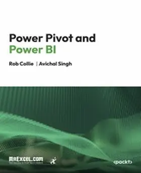 Books / Collie / Singh |  Power Pivot and Power BI | eBook | Sack Fachmedien