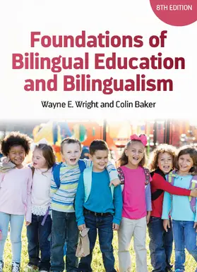 Wright / Baker |  Foundations of Bilingual Education and Bilingualism | Buch |  Sack Fachmedien