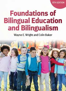 Wright / Baker |  Foundations of Bilingual Education and Bilingualism | Buch |  Sack Fachmedien