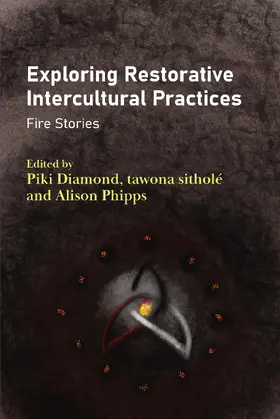 Diamond / sitholé / Phipps |  Exploring Restorative Intercultural Practices | Buch |  Sack Fachmedien